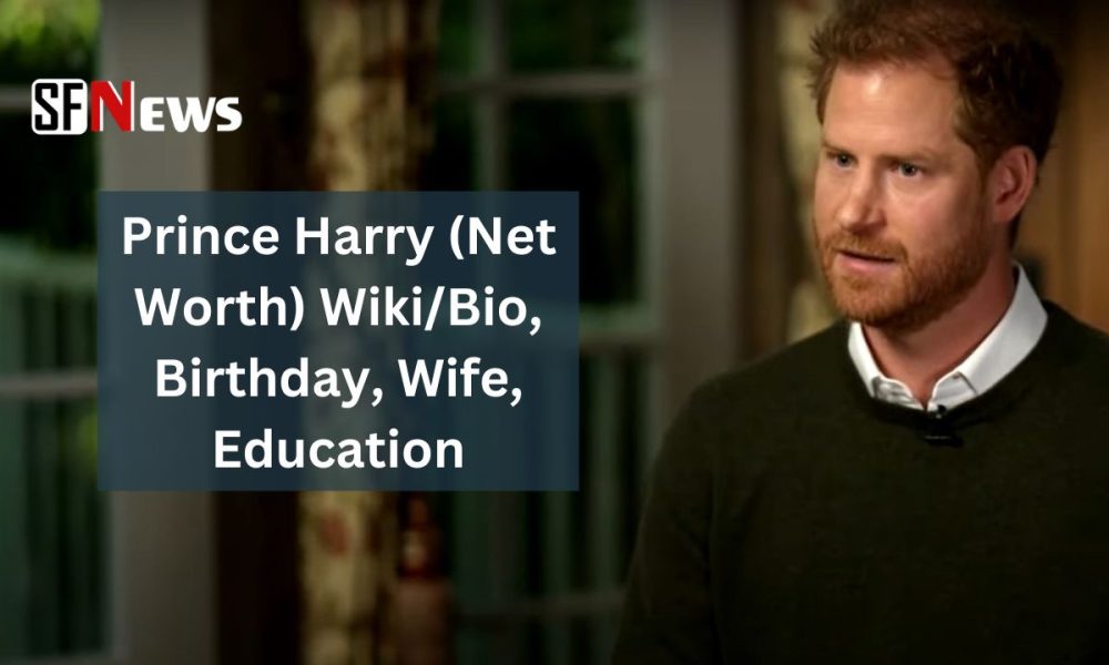 Prince Harry Net Worth Wiki Bio Birthday Wife Education   Prince Harry Net Worth WikiBio Birthday Wife Education 1000x600 